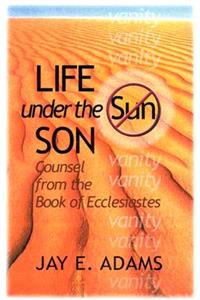 Life Under the Son