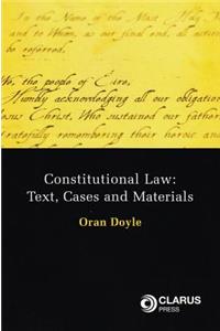 Constitutional Law: Text, Cases and Materials
