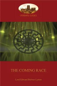 Coming Race: New revised edition (Aziloth Books)