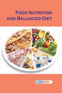 Food Nutrituion and Balance Diet