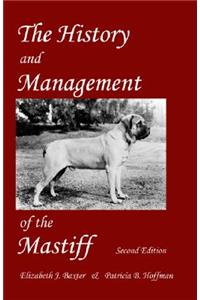 History and Management of the Mastiff