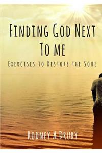 Finding God Next to Me