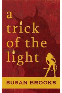 A Trick Of The Light