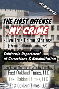 My Crime Series - The First Offense