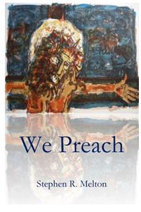 We Preach