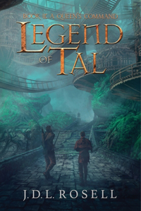 Queen's Command: Legend of Tal: Book 2