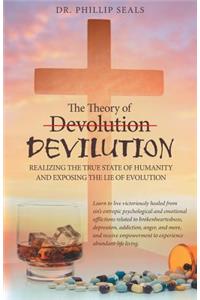 Theory of Devolution Devilution