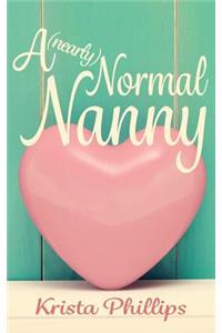 (nearly) Normal Nanny