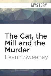 Cat, the Mill and the Murder