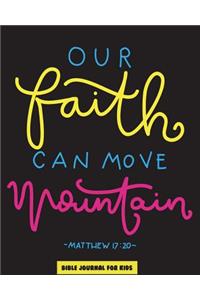 Our Faith Can Move Mountain