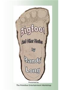 Bigfoot and Other Stories