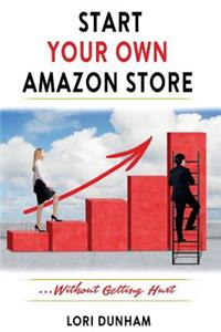 Start Your Own Amazon Store