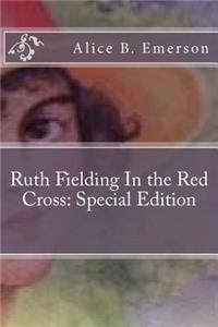 Ruth Fielding in the Red Cross