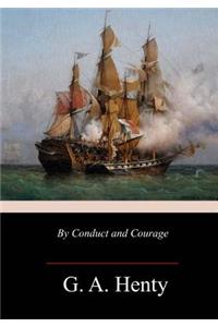 By Conduct and Courage