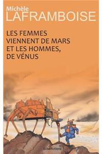 Les Femmes Viennent de Mars Et Les Hommes de V
