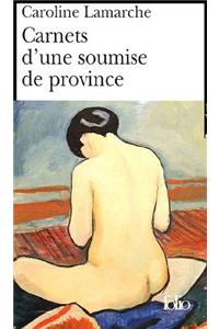 Carnets D'Une Soumise De Province