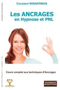 Les Ancrages en Hypnose et PNL