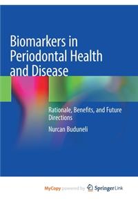 Biomarkers in Periodontal Health and Disease