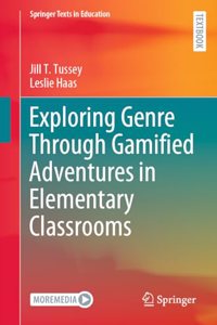 Exploring Genre Through Gamified Adventures in Elementary Classrooms