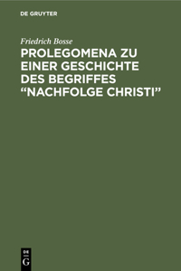Prolegomena Zu Einer Geschichte Des Begriffes 