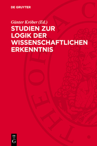 Studien Zur Logik Der Wissenschaftlichen Erkenntnis