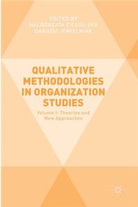 Qualitative Methodologies in Organization Studies