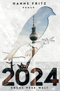 2024 Grüne Neue Welt