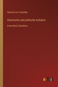 Historische und politische Aufsätze