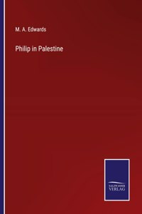 Philip in Palestine