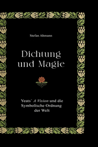 Dichtung und Magie