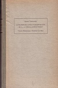 Geschichte Der Altrussischen Literatur Im 11., 12. Und 13. Jahrhundert