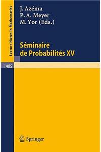 Seminaire de Probabilites XXV