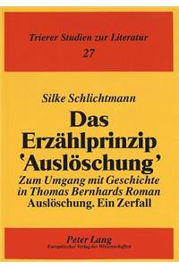 Das Erzaehlprinzip «Ausloeschung»