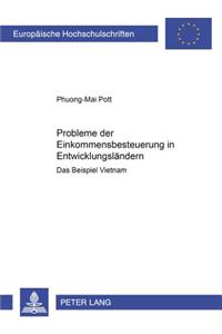 Probleme Der Einkommensbesteuerung in Entwicklungslaendern