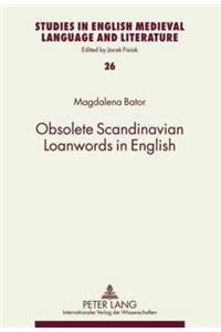 Obsolete Scandinavian Loanwords in English