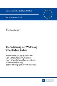 Die Sicherung der Widmung oeffentlicher Sachen
