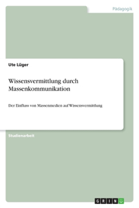 Wissensvermittlung durch Massenkommunikation