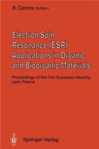 Electron Spin Resonance (Esr) Applications in Organic and Bioorganic Materials