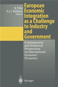 European Economic Integration as a Challenge to Industry and Government
