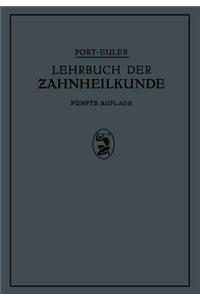 Lehrbuch Der Zahnheilkunde