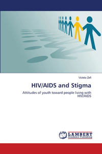 HIV/AIDS and Stigma