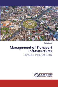 Management of Transport Infrastructures