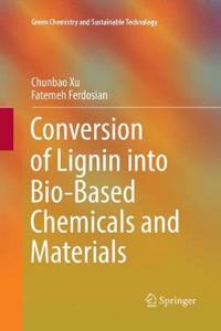 Conversion of Lignin Into Bio-Based Chemicals and Materials