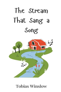 The Stream That Sang a Song