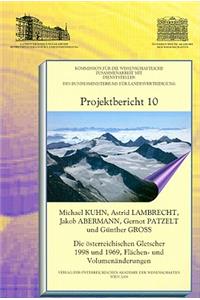 Osterreichischen Gletscher 1998 Und 1969, Flachen- Und Volumenanderungen / Austrian Glaciers 1998 and 1969, Areas and Volume Changes