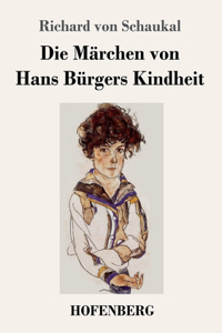 Märchen von Hans Bürgers Kindheit