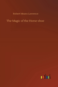 Magic of the Horse-shoe