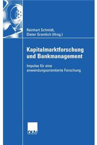 Kapitalmarktforschung Und Bankmanagement