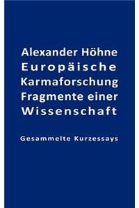 Europäische Karmaforschung