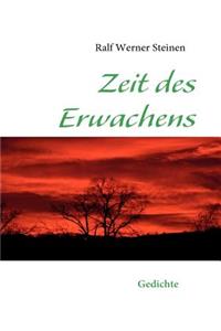 Zeit des Erwachens